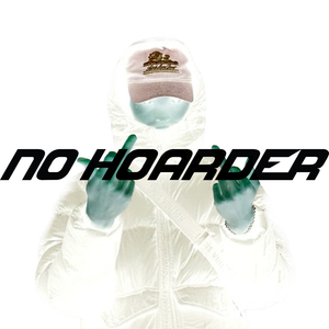 No Hoarder (prod. greezkilla)