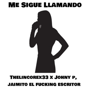 Me Sigue Llamando