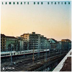 Lambrate Dub Station