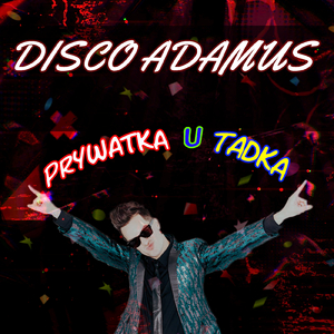 Prywatka U Tadka (Radio Edit)