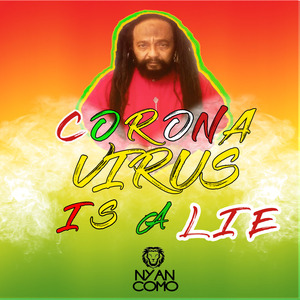 Corona Virus Is a Lie