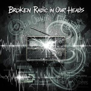Broken Radio in Our Heads