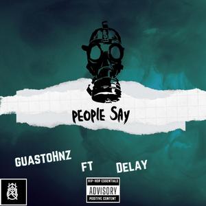 People Say (feat. Delay)