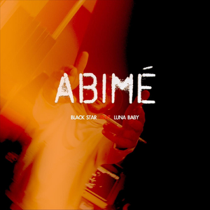 Abimé (feat. Luna Baby)