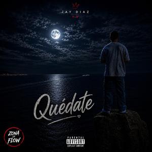 Quédate