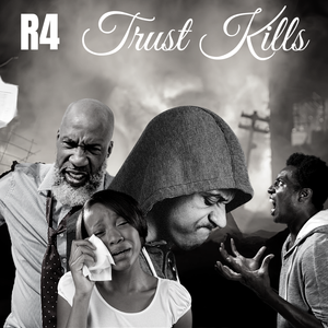 Trust Kills