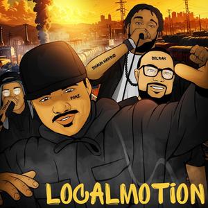 LocalMotion (feat. TOPNAX, FONZ & SOLRAK)