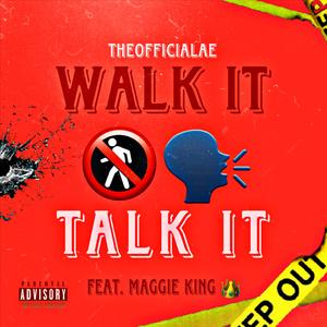Walk It & Talk It (feat. Maggie Kiing)