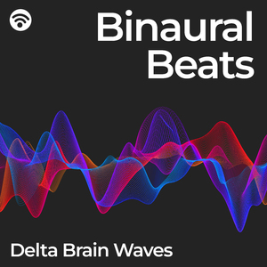 Serene Delta Mind - Binaural Beats