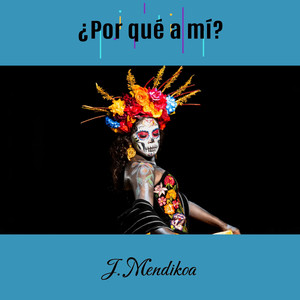 ¿Por qué no a mí?