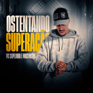 Ostentando Superação