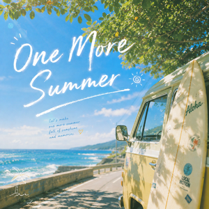 One More Summer（又一个夏天）