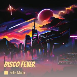 Disco Fever