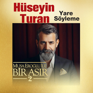 Yare Söyleme (Musa Eroğlu İle Bir Asır 2)