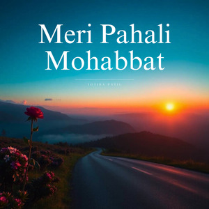 Meri Pahali Mohabbat