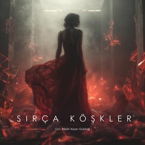 Sırça Köşkler (M.Kaan Güldağ)