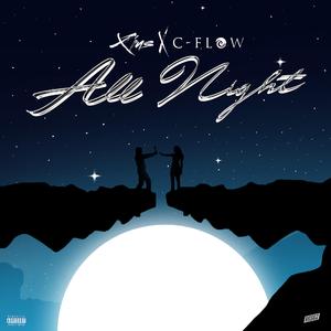 All Night (feat. C-Flow)