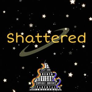Shattered (Slowed And Reverbed)