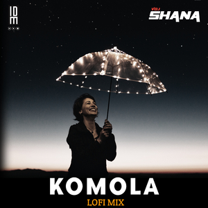 Komola (Lofi Mix)