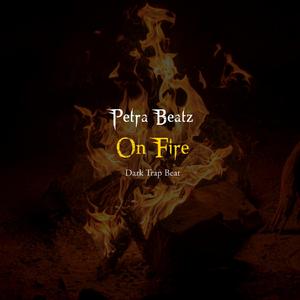 On Fire - Dark Trap Beat