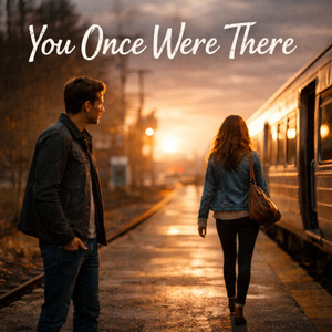 You Once Were There
