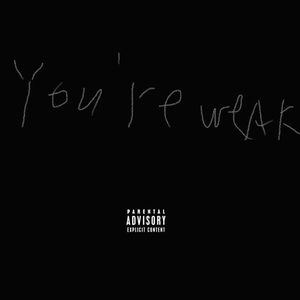You're weak