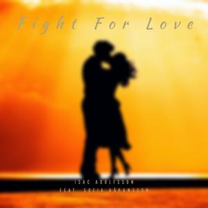 Fight for love (feat. Sofia Håkansson)