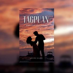 TAGPUAN (feat. Mana)