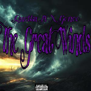 The Great Winds (feat. Quetta B)