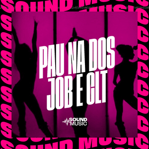 PAU NAS DO JOB E NAS CLT