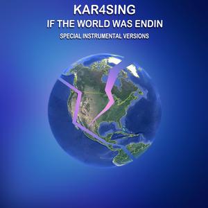 If the World Was Ending (Edit Instrumental Mix Without Drum)