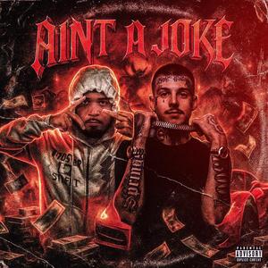 Aint a joke (feat. Blanco15)