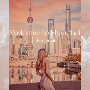 Welcome to Shanghai
