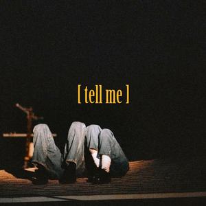 tell me (sped-up)