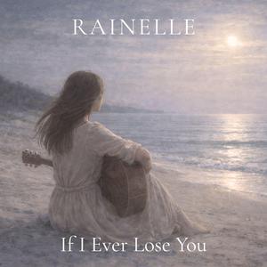 If I Ever Lose You