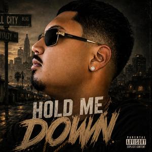 Hold Me Down