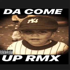 Da Come up (Remix)
