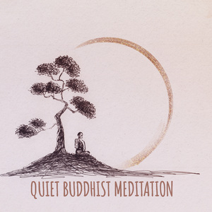 Quiet Buddhist Meditation