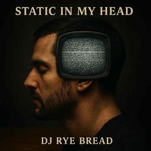 Static In My Head