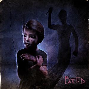 B.T.F.D.