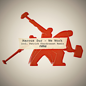 We Work (Patrick Chardronnet Remix)