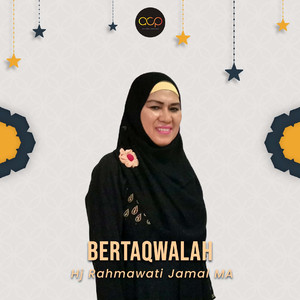 Bertaqwalah