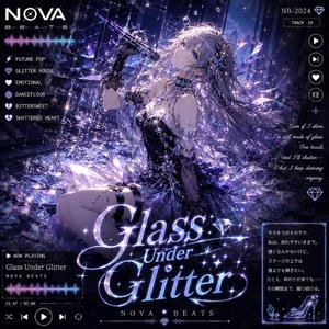 Glass Under Glitter