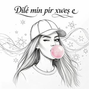 Dilê min pir xweş e | Gönlüm Çok Hoştur