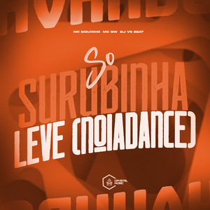 Só Surubinha de Leve (Noiadance)