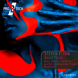 Shifting (Mista Twist & Latex Zebra Remix)