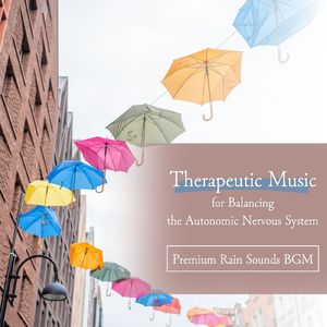 ストレスに寄り添う～極上の雨音BGM～