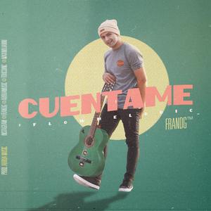 Cuentame (feat. Fran DG)
