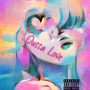 Outta Love