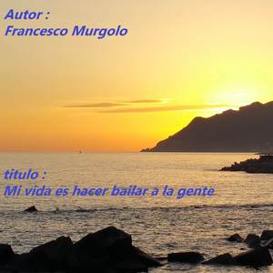 Mi vida es hacer bailar a la gente